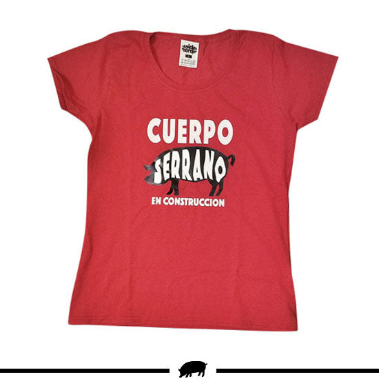 Camiseta Chica "Cuerpo Serrano"